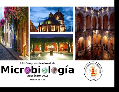 39° Congreso Nacional de Microbiología Querétaro 2015 